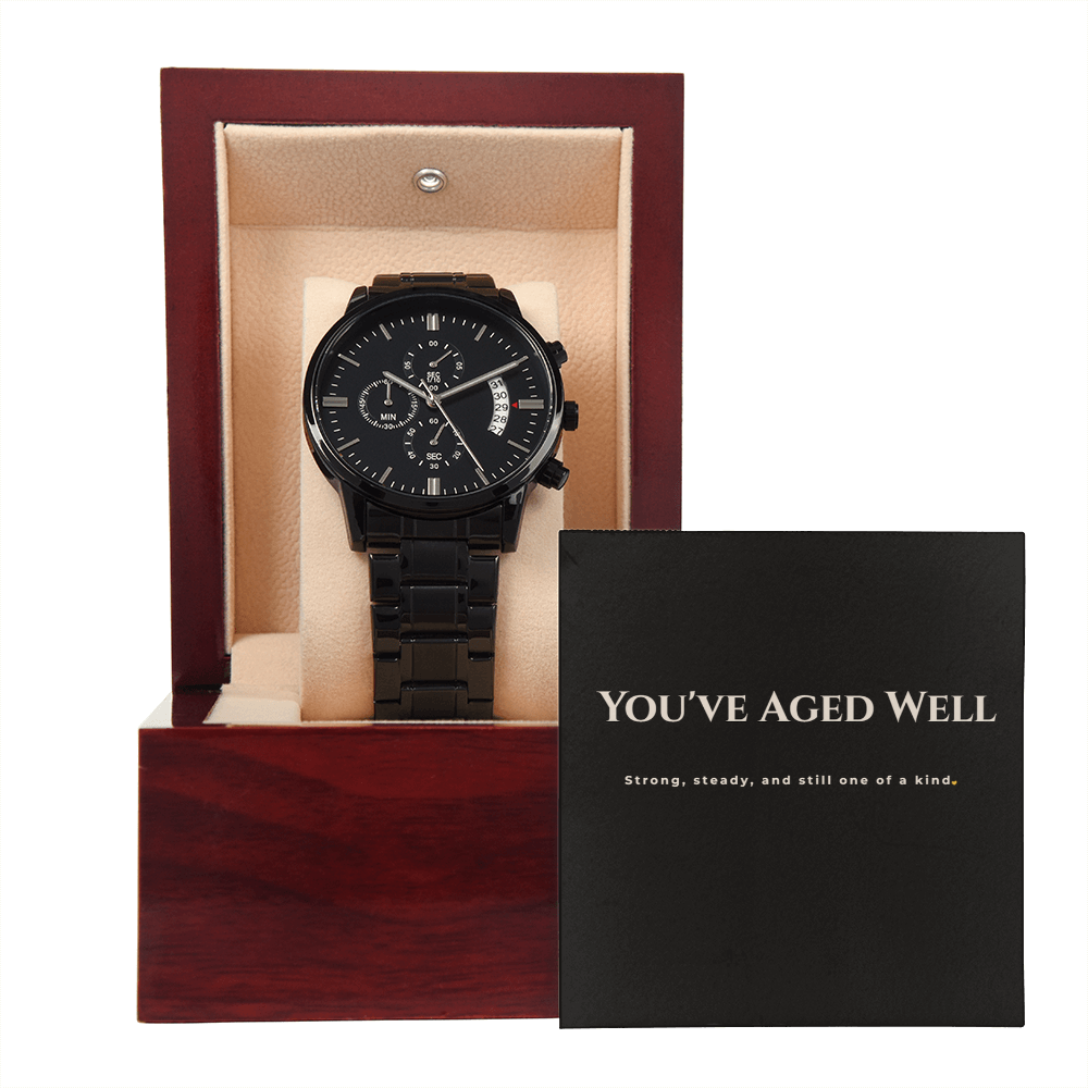 You've Aged Well | Chronograph Watch