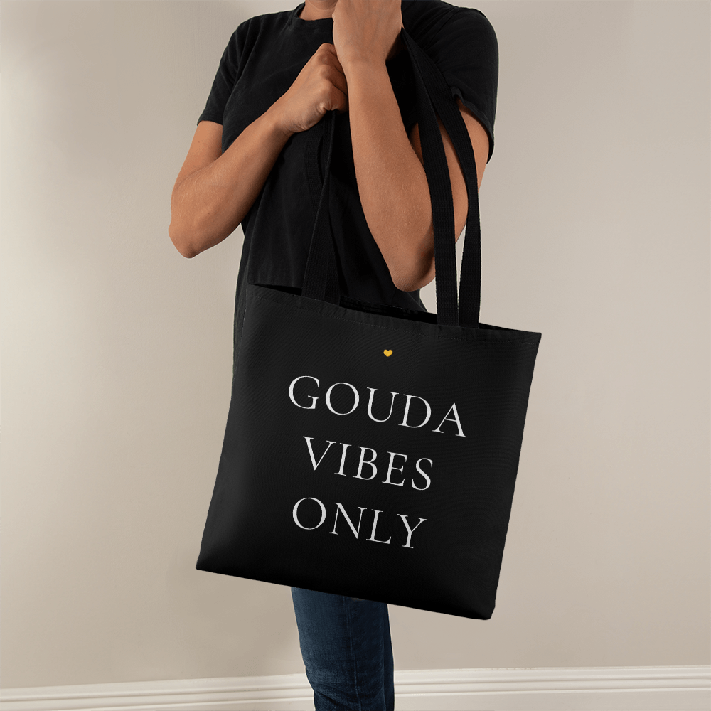Gouda Vibes Only | Classic Tote Bag