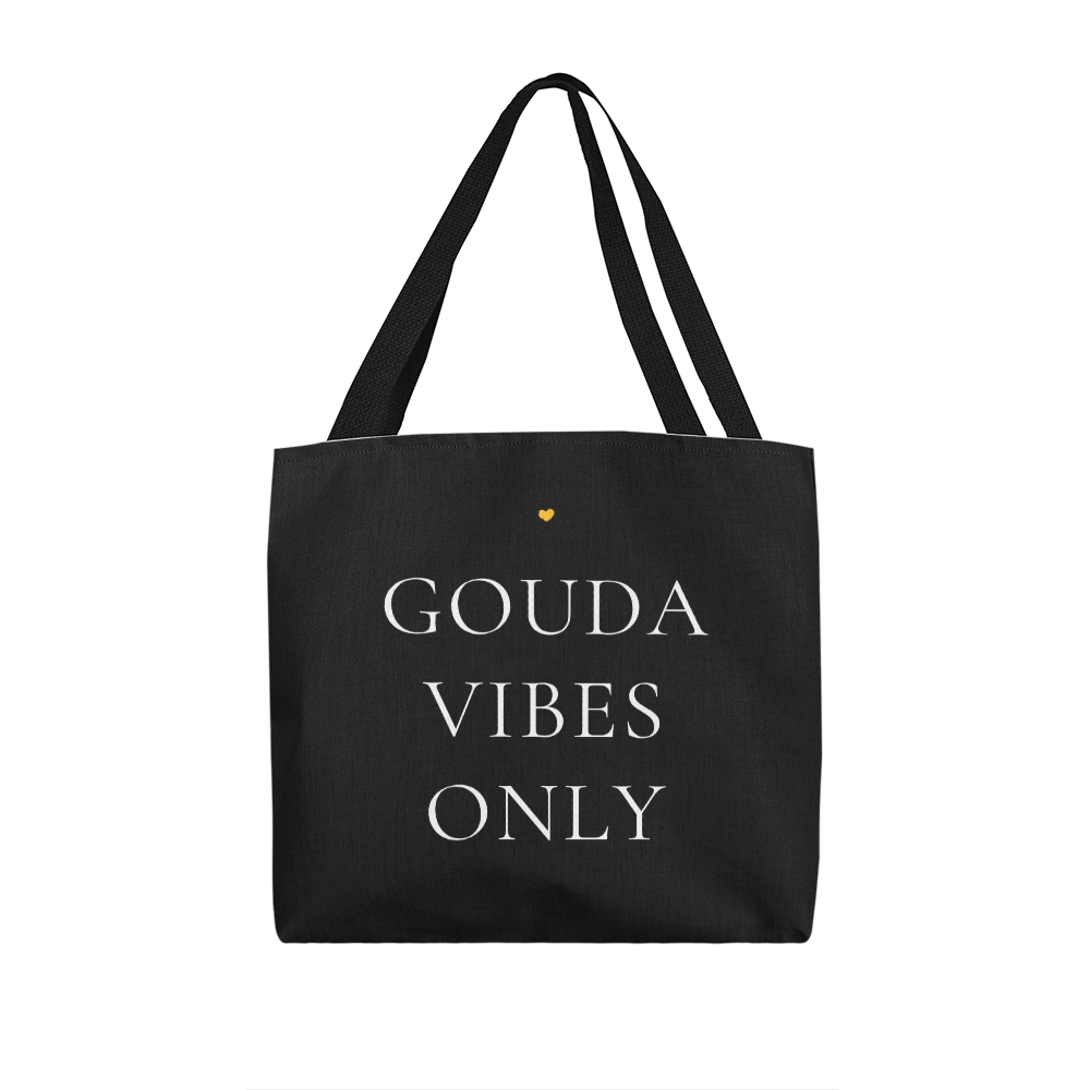 Gouda Vibes Only | Classic Tote Bag
