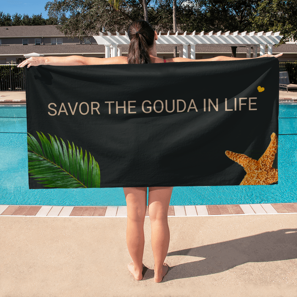 Savor The Gouda In Life | Summer Lounge Towel