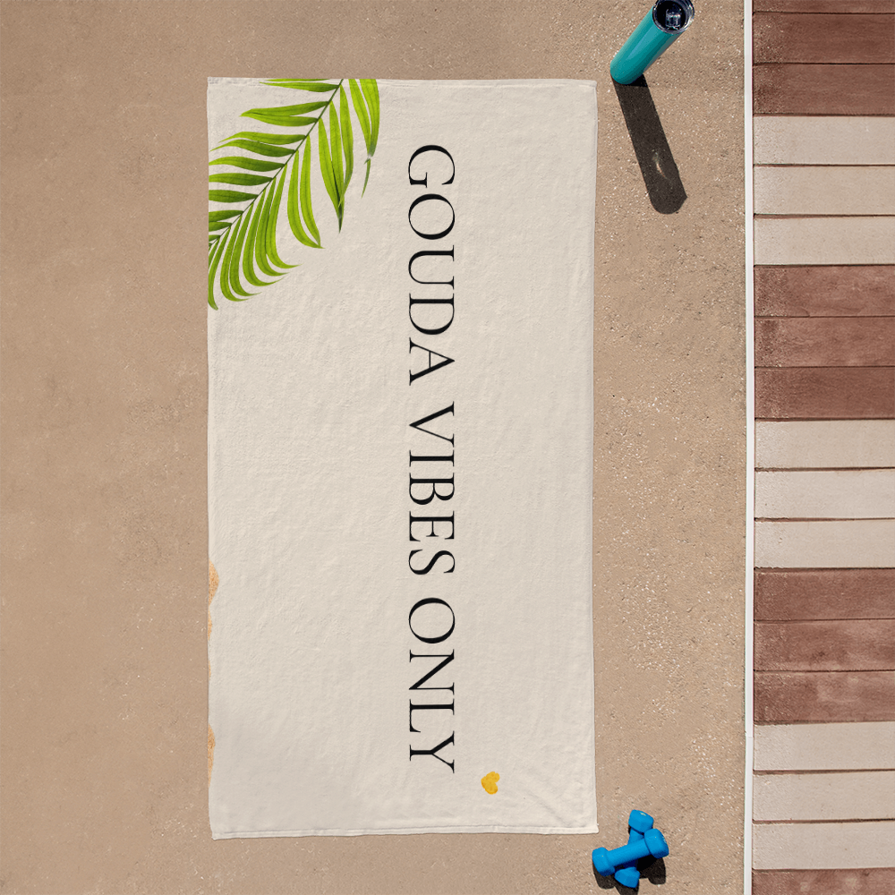 Gouda Vibes Only | Summer Lounge Towel