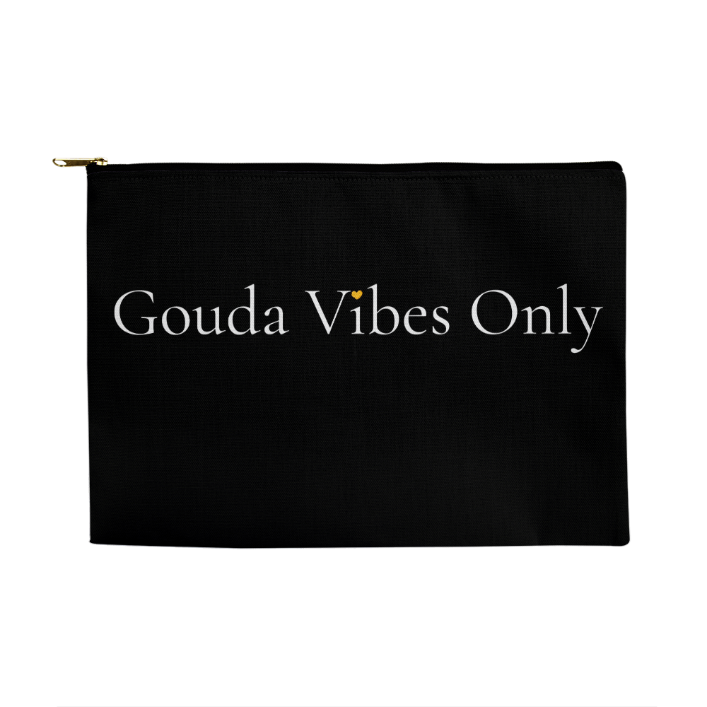 Gouda Vibes Only | Large Fabric Zippered Pouch