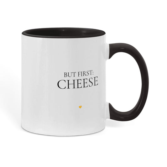But First, Cheese Mug — Funny Coffee Mug, Cheese Lover Gift, Cute Kitchen Accent Mug